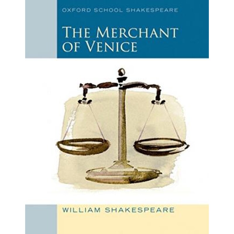 Oxford School Shakespeare: Merchant of Venice