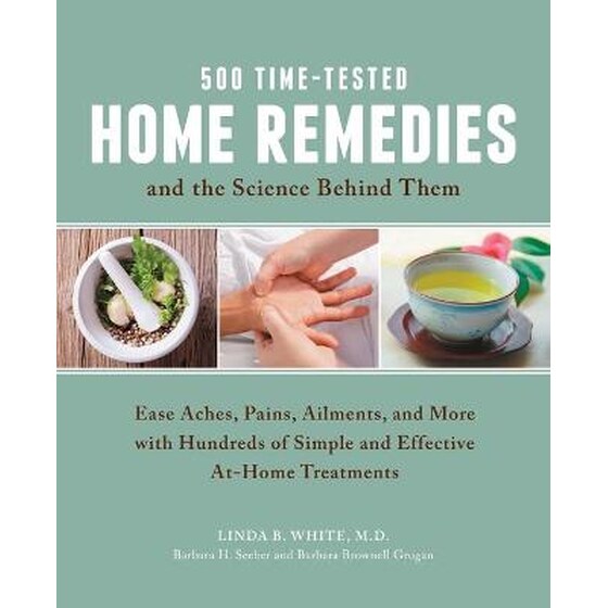 500 Time-Tested Home Remedies and the Science Behind Them image 0