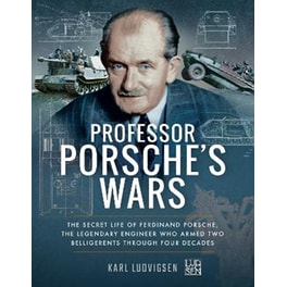 Professor Porsche's Wars