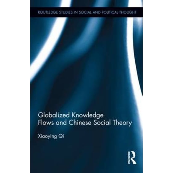 Globalized Knowledge Flows and Chinese Social Theory image 0