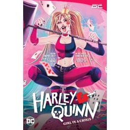 Harley Quinn Vol. 1: Girl in a Crisis