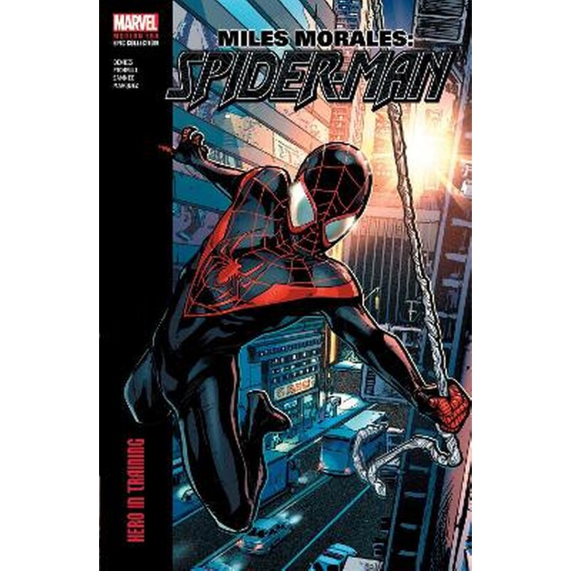 Miles Morales: Spider-Man Modern Era Epic Collection: Hero In Training