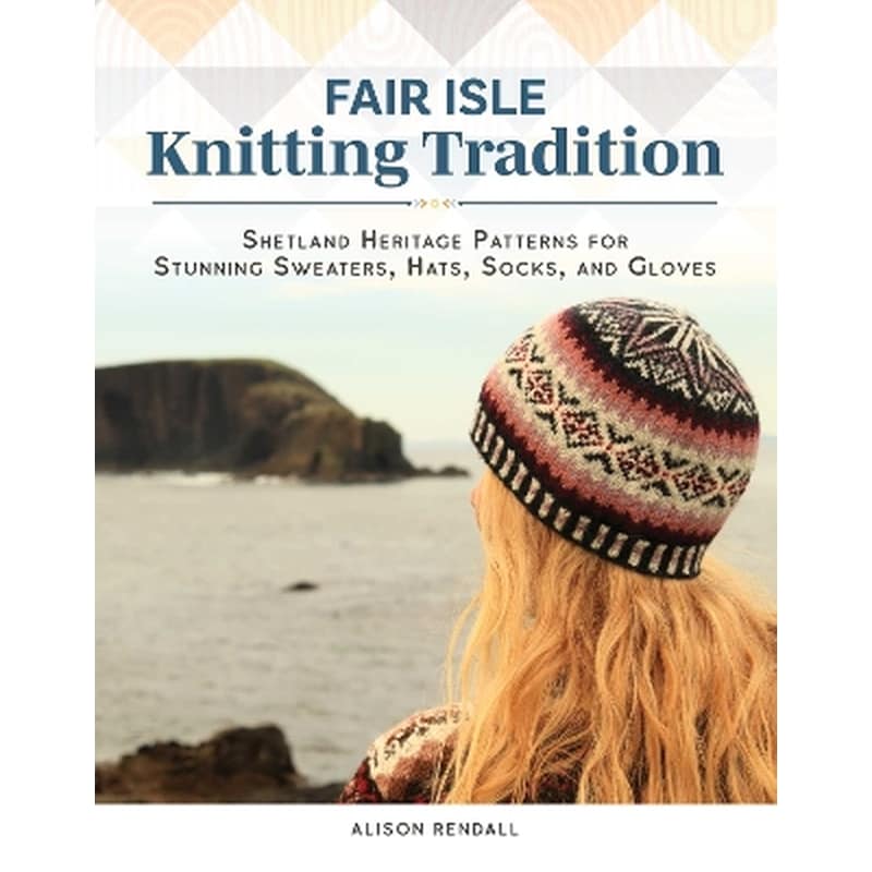 Fair Isle Knitting Tradition