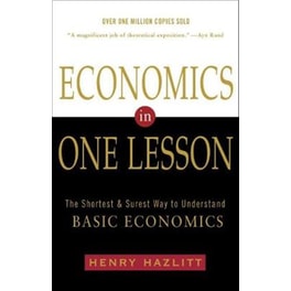 Economics in One Lesson #