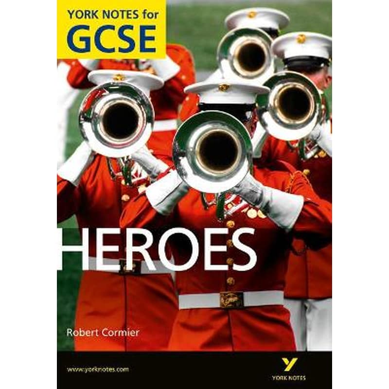 Heroes: York Notes for GCSE (Grades A*-G)