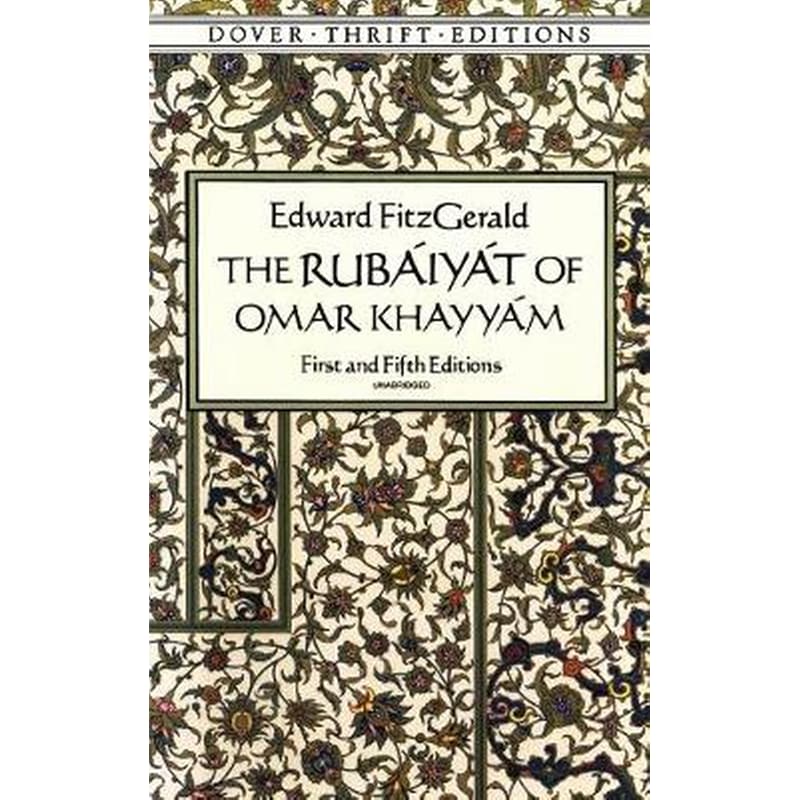 The Rubaiyat of Omar Khayyam