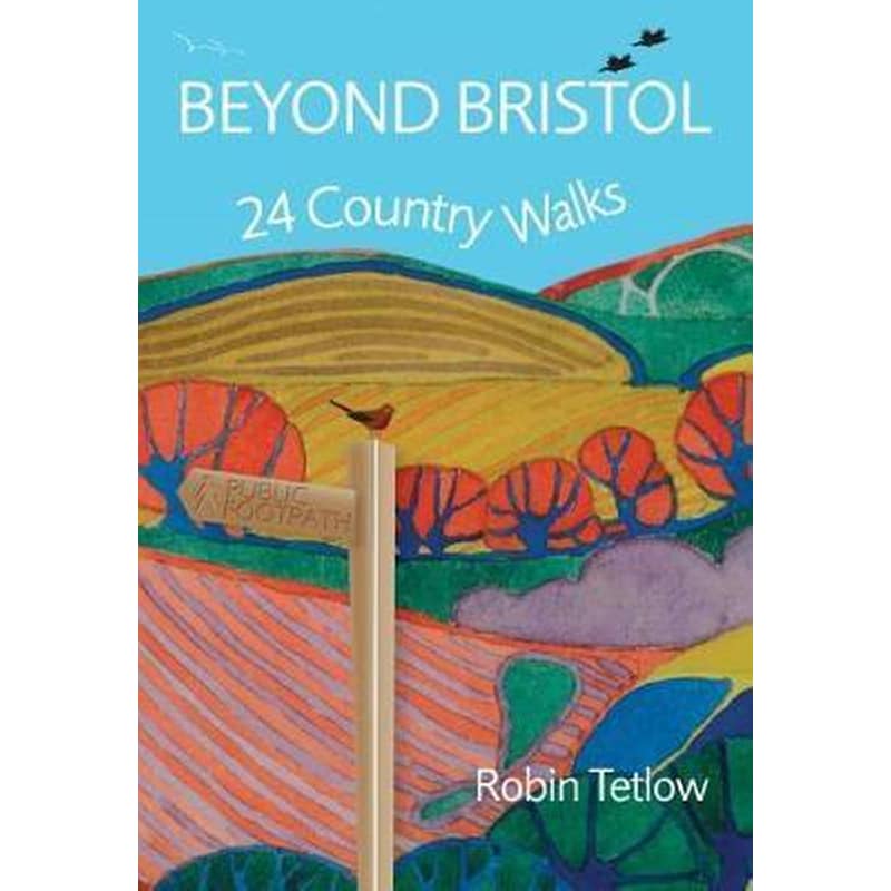 Beyond Bristol : 24 Country Walks