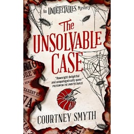 The Undetectables series - The Unsolvable Case