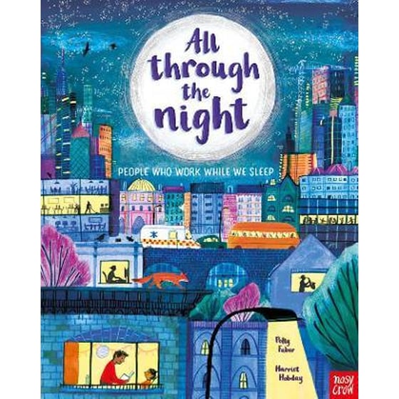 All Through the Night: People Who Work While We Sleep image 0