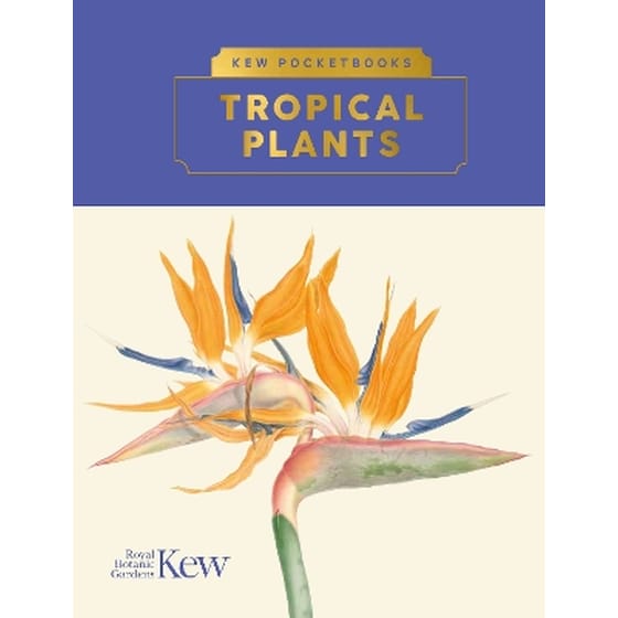 Kew Pocketbooks: Tropical Plants image 0