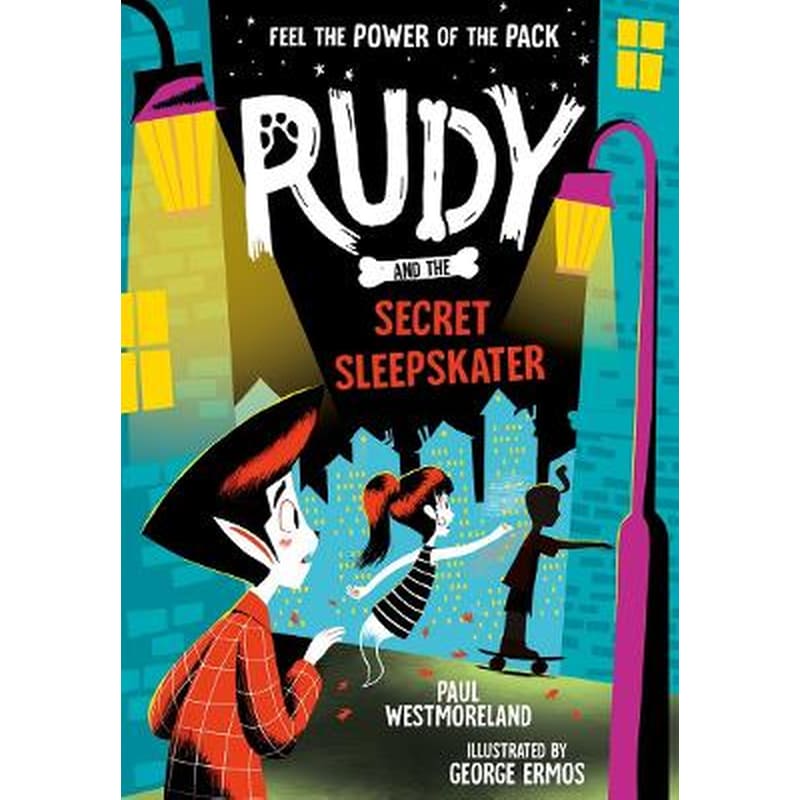 Rudy and the Secret Sleepskater