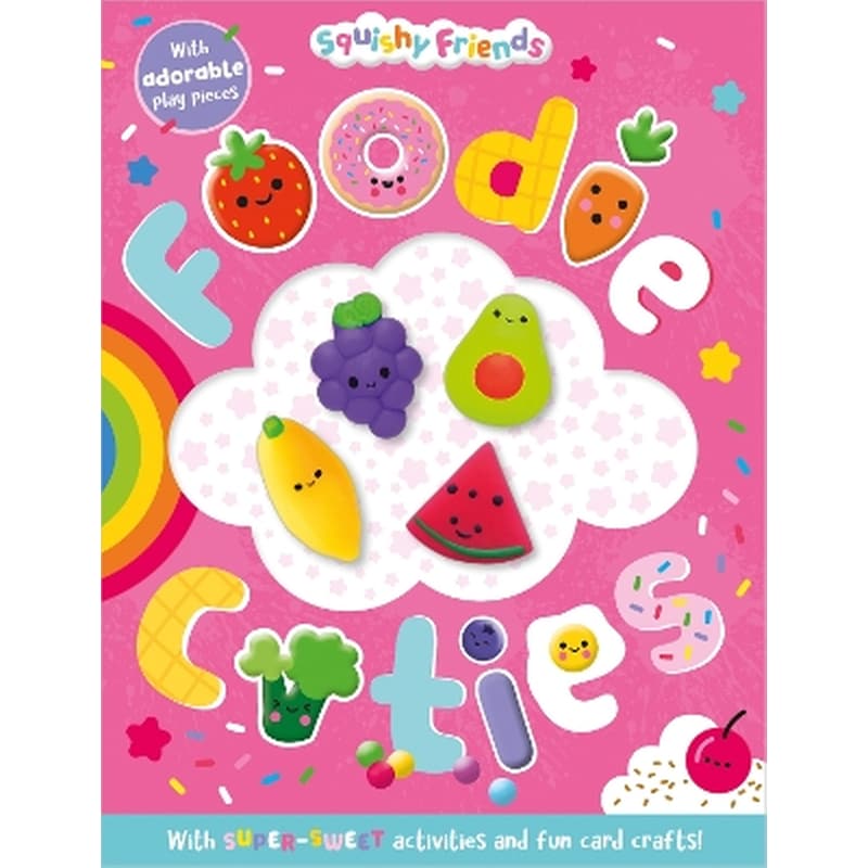 Squishy Friends: Foodie Cuties