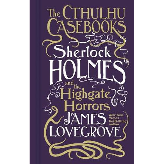 Cthulhu Casebooks - Sherlock Holmes and the Highgate Horrors image 0