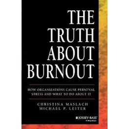 Truth About Burnout