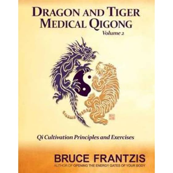 Dragon And Tiger Medical Qigong, Volume 2 Volume 2 image 0