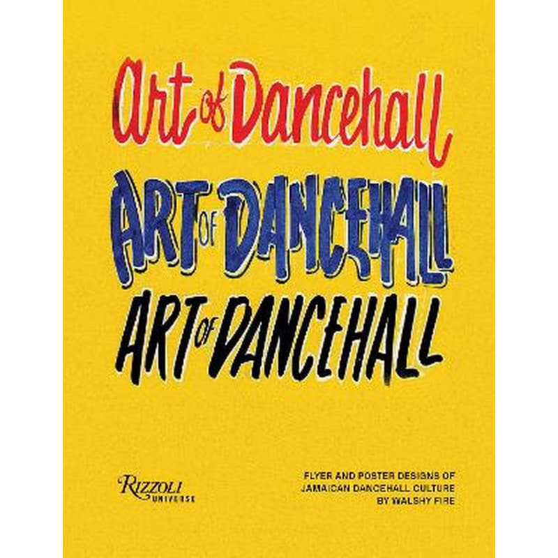 The Art of Dancehall