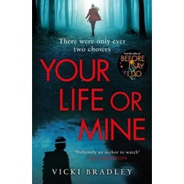 Your Life or Mine