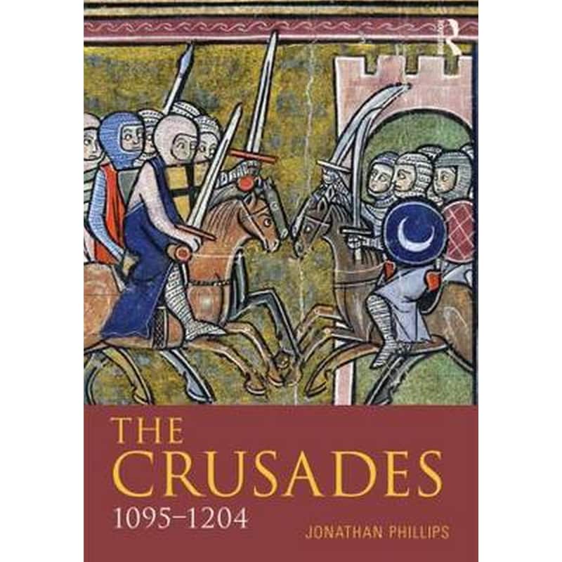 The Crusades, 1095-1204