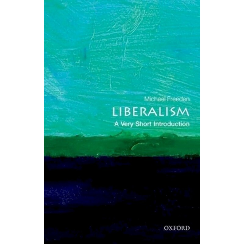 Liberalism: A Very Short Introduction
