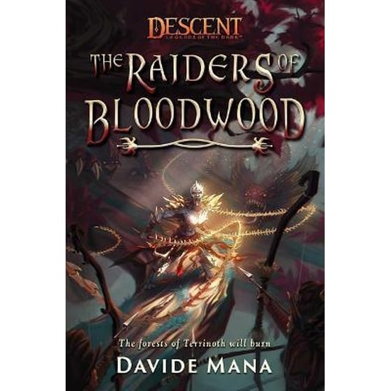 The Raiders of Bloodwood : A Descent: Legends of the Dark Novel image 0
