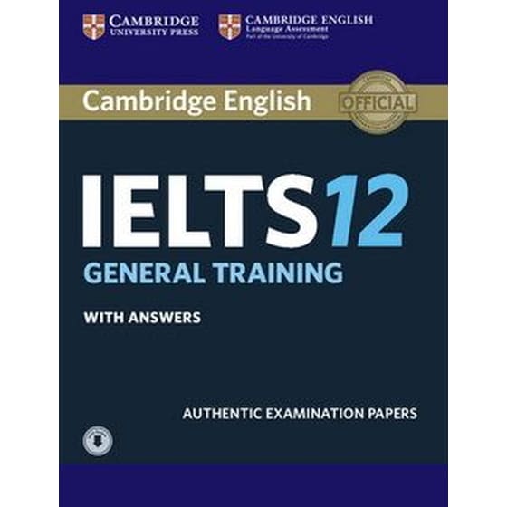 Cambridge IELTS 12 General Training Student's Book with Answers with Audio image 0