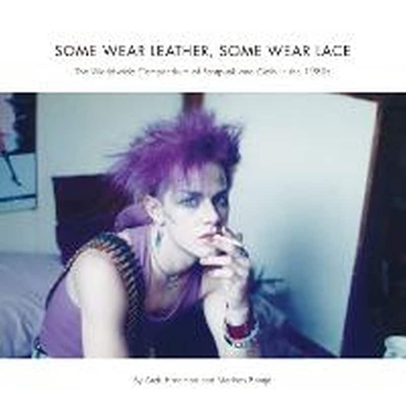 Some Wear Leather, Some Wear Lace