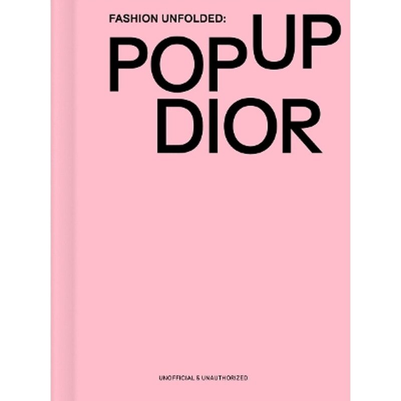 Fashion Unfolded: Pop-Up Dior