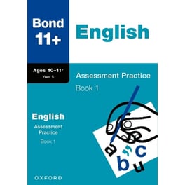 Bond 11+: Bond 11+ English Assessment Practice 10-11+ Years Book 1