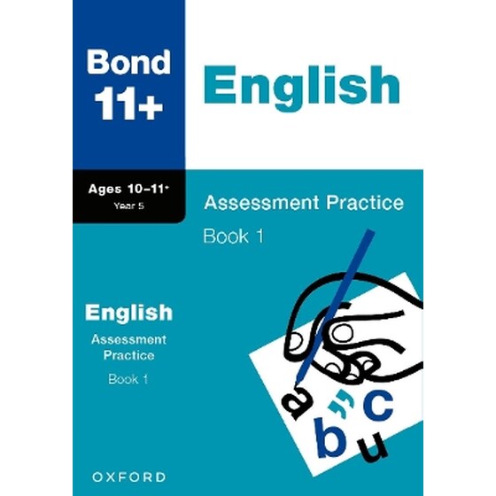 Bond 11+: Bond 11+ English Assessment Practice 10-11+ Years Book 1 image 0