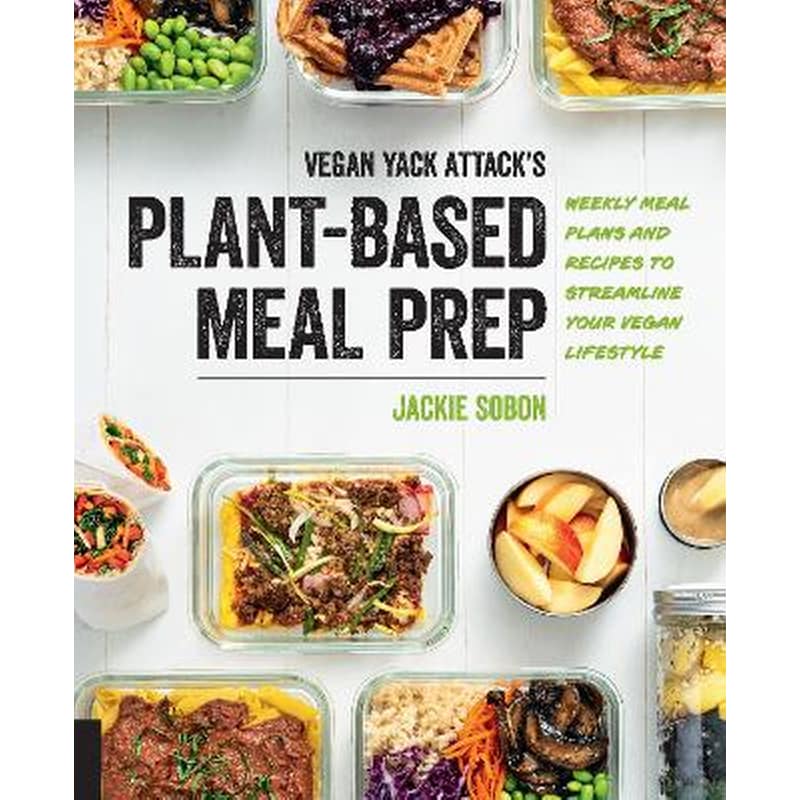 Vegan Yack Attacks Plant-Based Meal Prep