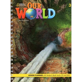 Our World 3- Lesson Planner with Student's Book Audio CD and DVD