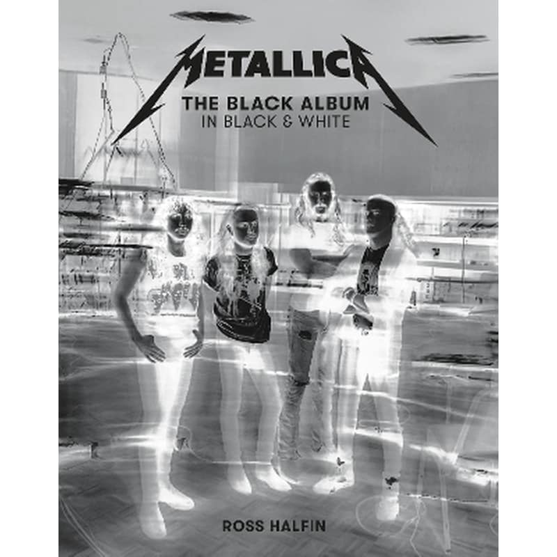 Metallica: The Black Album In Black White