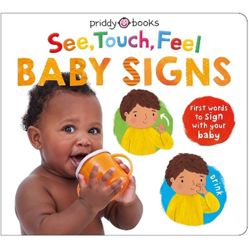 Baby Signs (See, Touch, Feel)