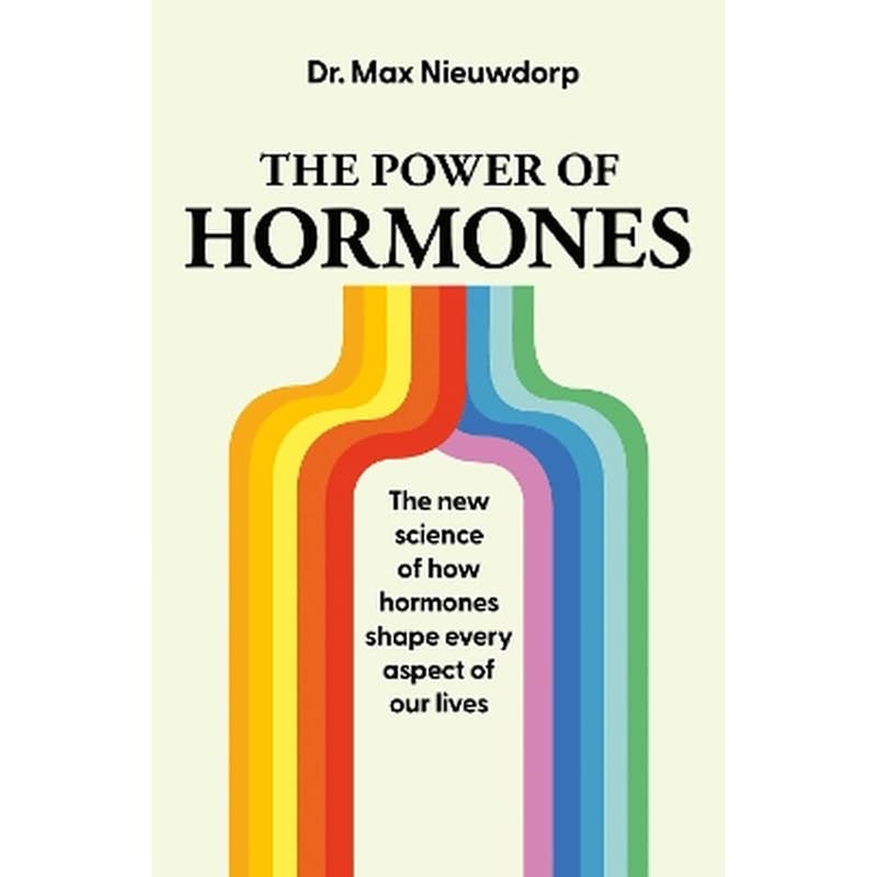 The Power of Hormones