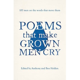 Poems That Make Grown Men Cry