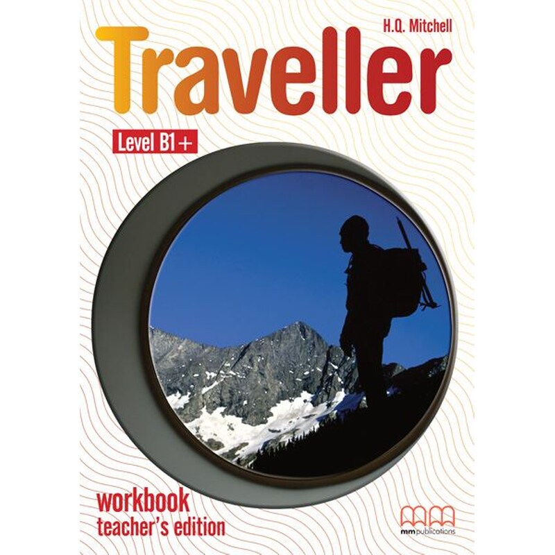 Traveller B1+ Teachers Book Workbook 2008