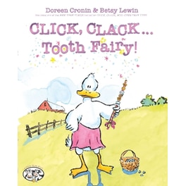 Click, Clack . . . Tooth Fairy!