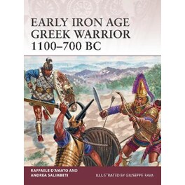 Early Iron Age Greek Warrior 1100–700 BC