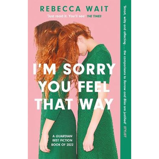 I'm Sorry You Feel That Way image 0