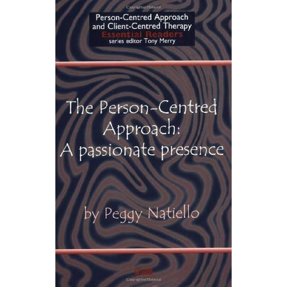 The Person-Centred Approach : A Passionate Presence image 0