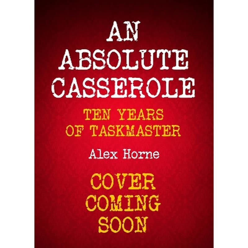 An Absolute Casserole