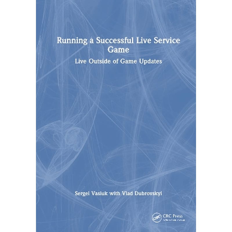 Running a Successful Live Service Game