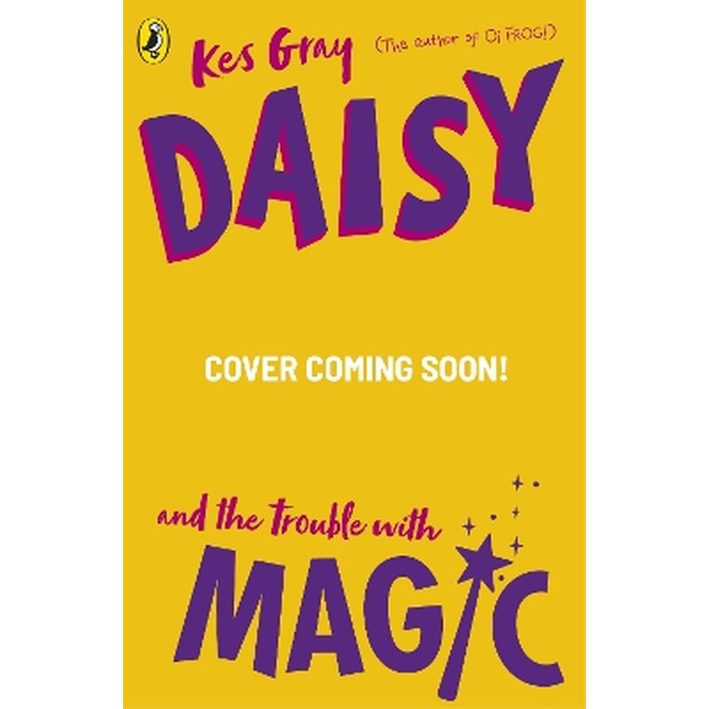 Daisy and the Trouble with Magic