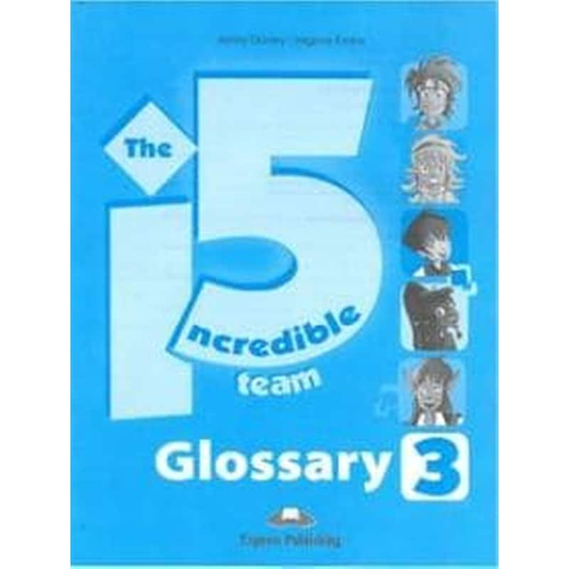 The Incredible 5 Team 3 Glossary