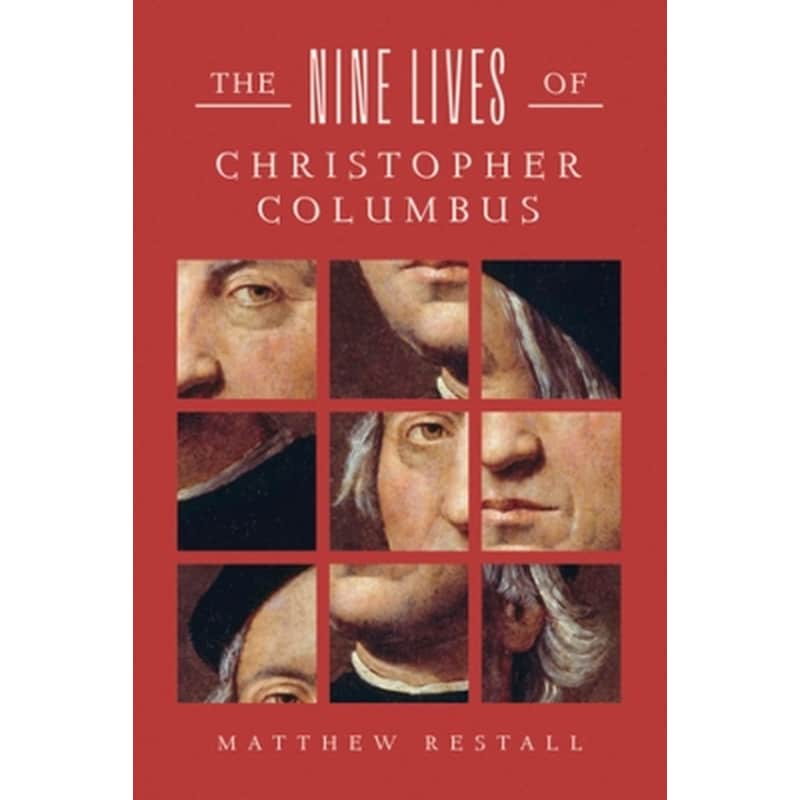 The Nine Lives of Christopher Columbus