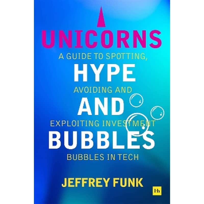 Unicorns, Hype, and Bubbles