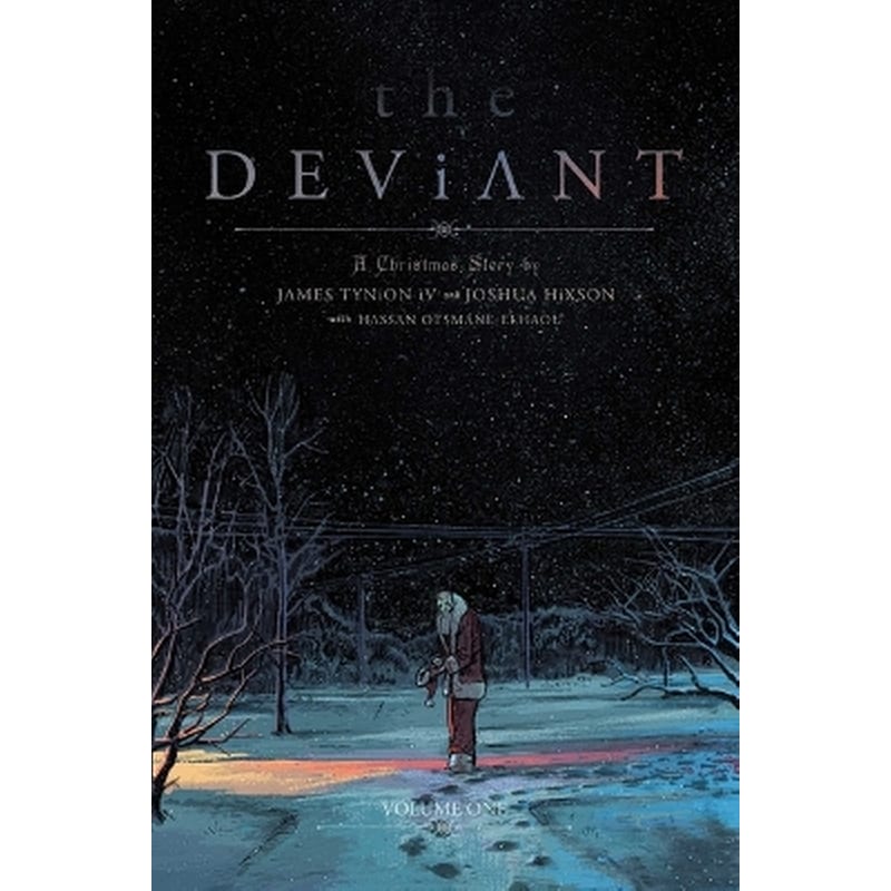 The Deviant Vol. 1
