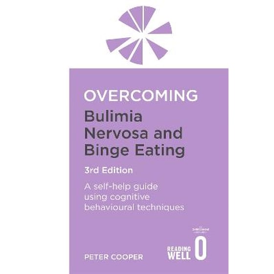 Overcoming Bulimia Nervosa and Binge Eating 3rd Edition image 0