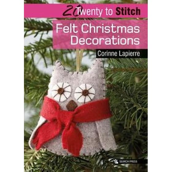 20 to Stitch: Felt Christmas Decorations image 0