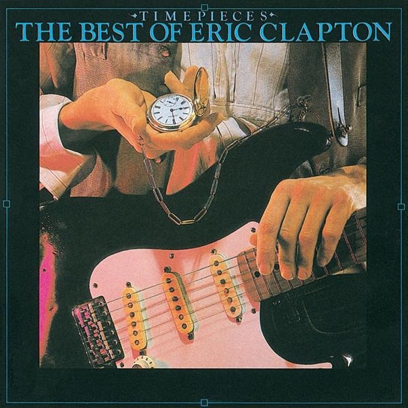 Time Pieces: The Best Of Eric Clapton